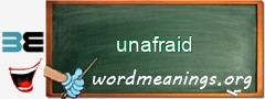 WordMeaning blackboard for unafraid
